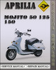 Thumbnail Aprilia Mojito 50 125 150 Factory Service Repair Manual