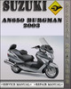 Thumbnail 2003 Suzuki AN650 Burgman Factory Service Repair Manual