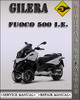 Thumbnail 2007 Gilera Fuoco 500 I.E. Factory Service Repair Manual