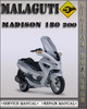 Thumbnail Malaguti Madison 180 200 Factory Service Repair Manual Thumbnail Malaguti Madison 180 200 Factory Service Repair Manual