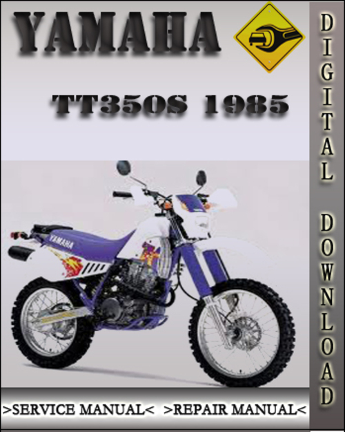 Product picture 1985 Yamaha TT350S Factory Service Repair Manual