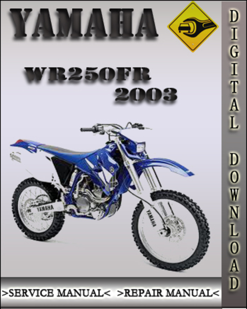 Product picture 2003 Yamaha WR250FR Owners Factory Service Repair Manual