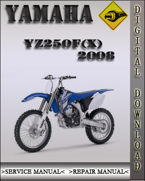 Product picture 2008 Yamaha YZ250F(X) Factory Owners Service Repair Manual