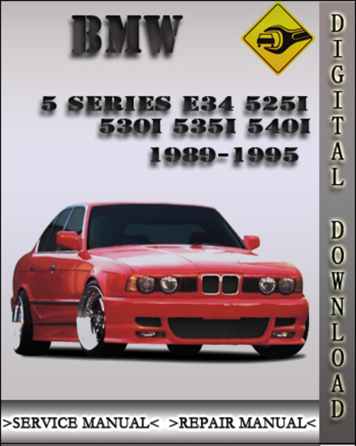 Product picture 1989-1995 BMW 5 series E34 525i 530i 535i 540i Factory Service Repair Manual 1990 1991 1992 1993 1994