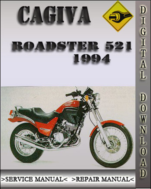 Product picture 1994 Cagiva Roadster 521 Factory Service Repair Manual