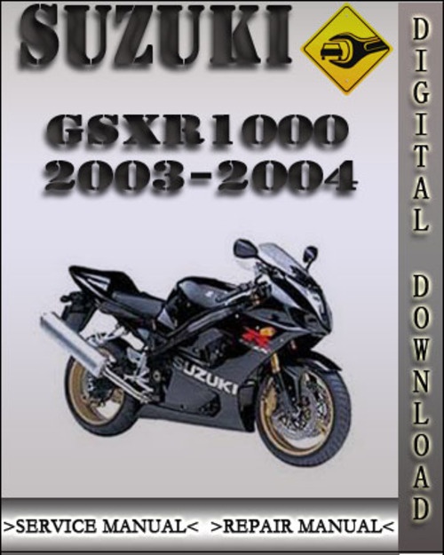Product picture 2003-2004 Suzuki GSXR1000 Factory Service Repair Manual