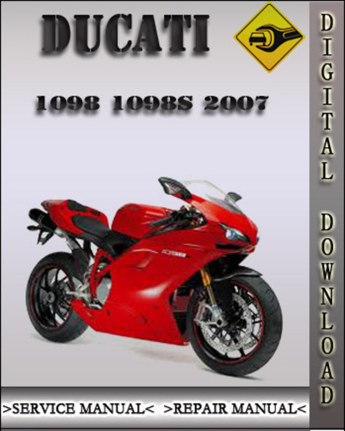 Product picture 2007 Ducati 1098 1098S Factory Service Repair Manual