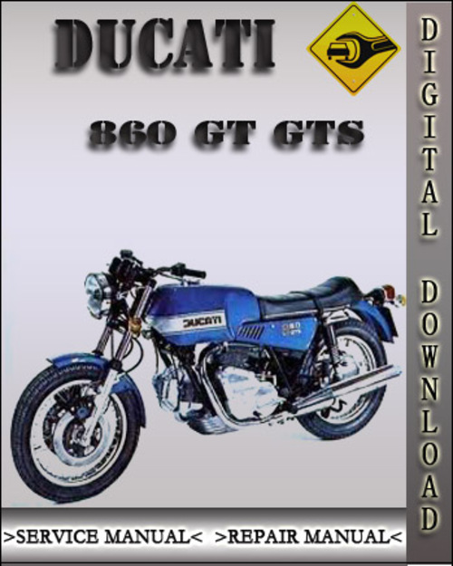 Product picture 1976 Ducati 860 GT GTS Factory Service Repair Manual