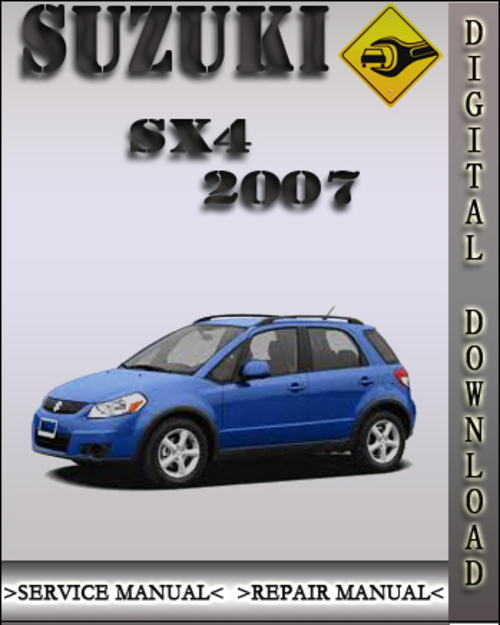 Product picture 2007 Suzuki SX4 Factory Service Repair Manual