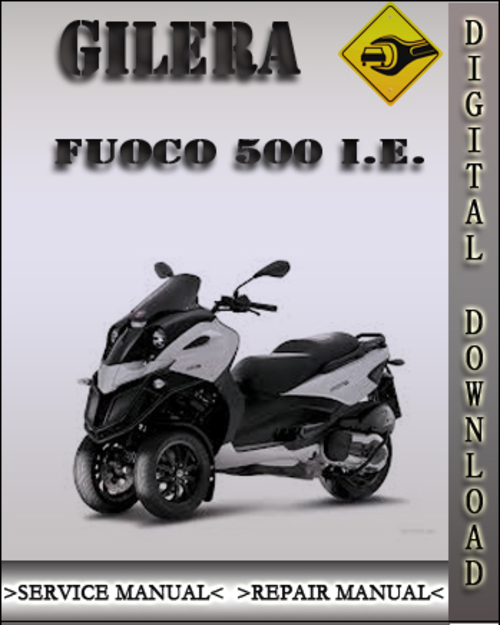 Product picture 2007 Gilera Fuoco 500 I.E. Factory Service Repair Manual