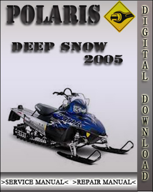 Product picture 2005 Polaris Deep Snow Factory Service Repair Manual