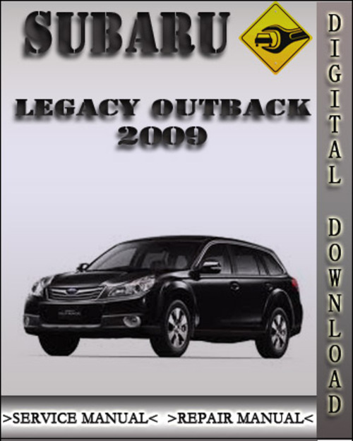 Product picture 2009 Subaru Legacy Outback Factory Service Repair Manual
