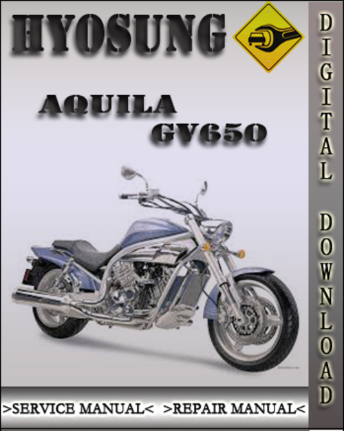 Product picture Hyosung Aquila GV650 Factory Service Repair Manual