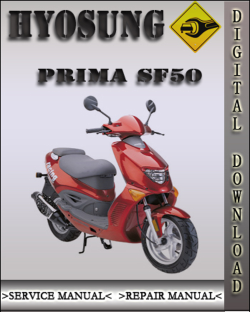 Product picture Hyosung Prima SF50 SF 50 Factory Service Repair Manual