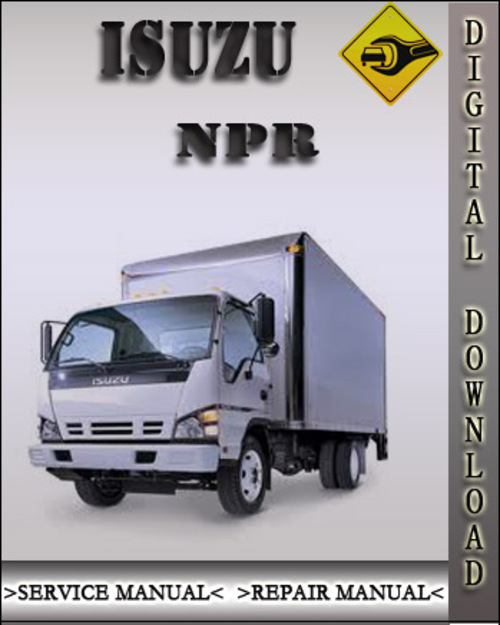 Product picture Isuzu NPR Factory Workshop Service Repair Manual