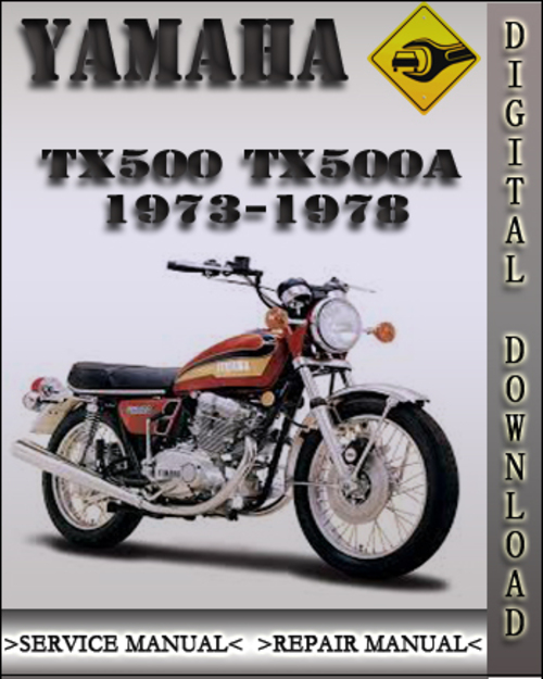 Product picture 1973-1978 Yamaha TX500 TX500A Factory Service Repair Manual 1974 1975 1976 1977