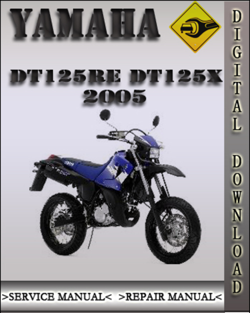 Product picture 2005 Yamaha DT125RE DT125X Factory Service Repair Manual