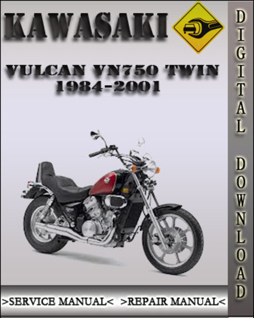 Product picture 1984-2001 Kawasaki Vulcan VN750 Twin Factory Service Repair Manual 1985 1986 1987 1988 1989 1990 1991 1992 1993 1994 1995 1996 1997 1998 1999 2000