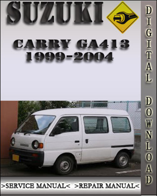 Product picture 1999-2004 Suzuki Carry GA413 Factory Service Repair Manual 2000 2001 2002 2003