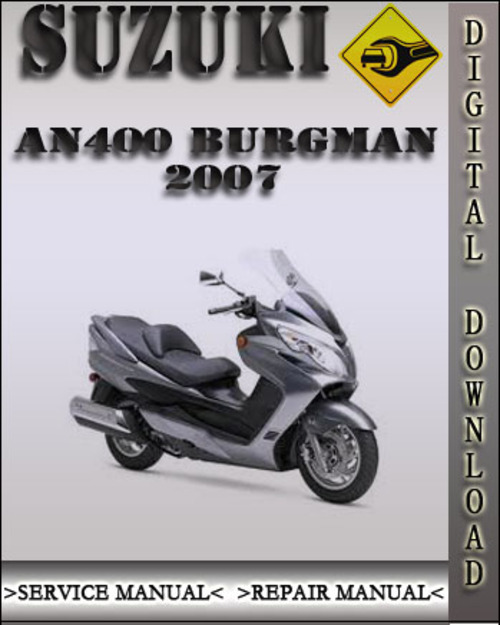 Product picture 2007 Suzuki AN400 Burgman Factory Service Repair Manual