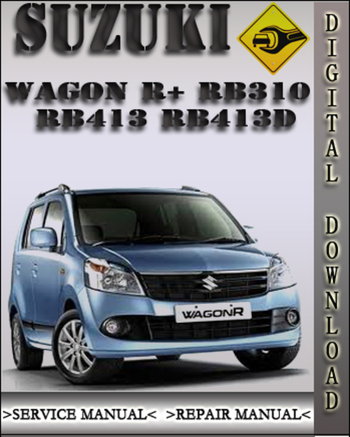 Product picture Suzuki Wagon R+ RB310 RB413 RB413D Factory Service Repair Manual