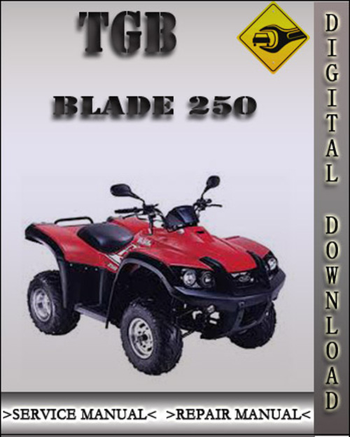 Product picture TGB Blade 250 Factory Service Repair Manual