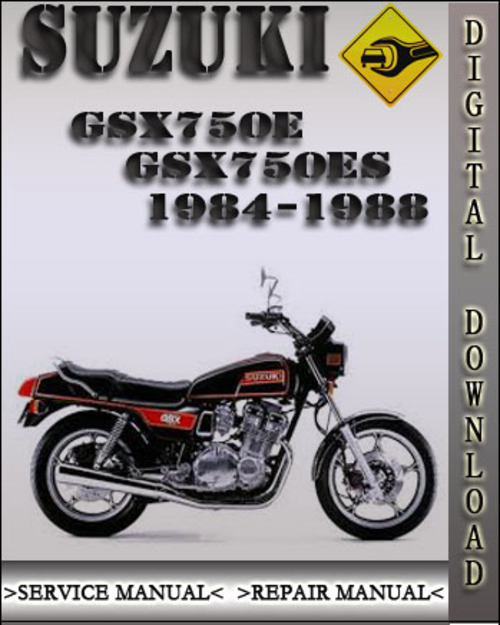 Product picture 1984-1988 Suzuki GSX750E GSX750ES Factory Service Repair Manual 1985 1986 1987