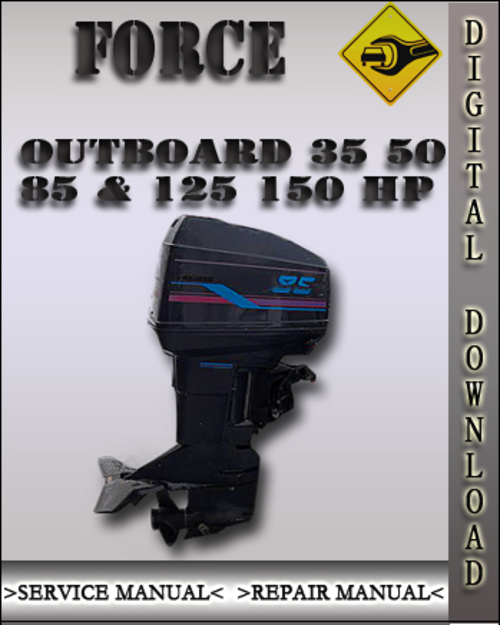 Product picture Force Outboard 35 50 85 & 125 150 Hp Service Repair Manual