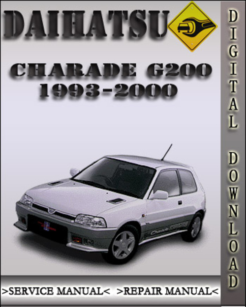 Product picture 1993-2000 Daihatsu Charade G200 Factory Service Repair Manual 1994 1995 1996 1997 1998 1999