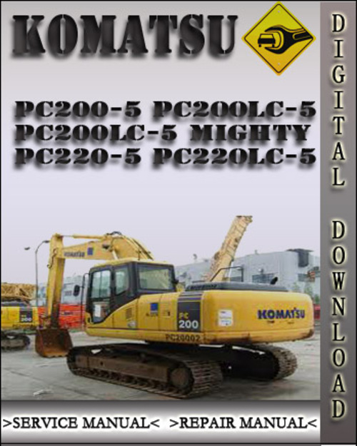 Product picture Komatsu PC200-5 PC200LC-5 PC200LC-5 Mighty PC220-5 PC220LC-5 Factory Shop Service Repair Manual