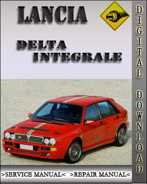 Product picture Lancia Delta Integrale Factory Service Repair Manual