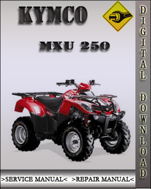Product picture Kymco MXU 250 Factory Service Repair Manual