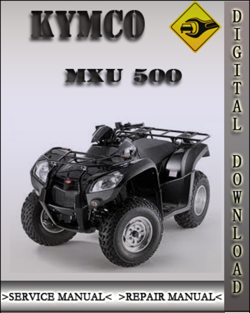 Product picture Kymco MXU 500 Factory Service Repair Manual