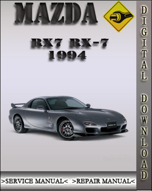 Product picture 1994 Mazda RX7 RX-7 Factory Service Repair Manual