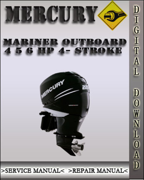 Product picture Mercury Mariner Outboard 4 5 6 Hp 4-stroke Factory Service Repair Manual