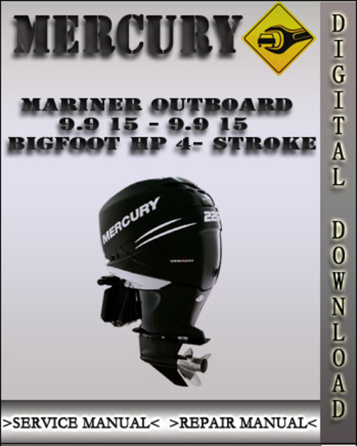 Product picture Mercury Mariner Outboard 9.9 15 - 9.9 15 BIGFOOT Hp 4-stroke Factory Service Repair Manual