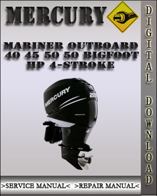 Product picture Mercury Mariner Outboard 40 45 50 50 BIGFOOT Hp 4-stroke Factory Service Repair Manual