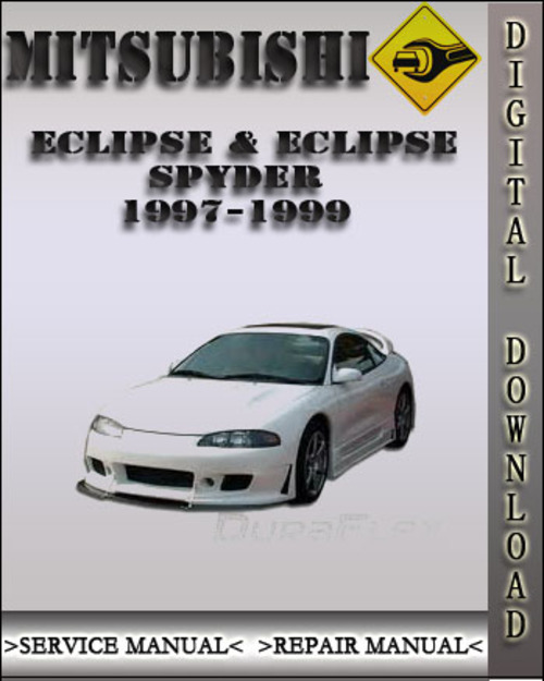 Product picture 1997-1999 Mitsubishi Eclipse & Eclipse Spyder Factory Service Repair Manual 1998