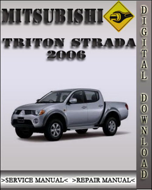 Product picture 2006 Mitsubishi Triton Strada Factory Service Repair Manual
