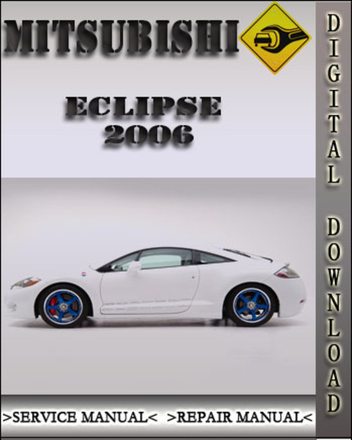 Product picture 2006 Mitsubishi Eclipse Factory Service Repair Manual