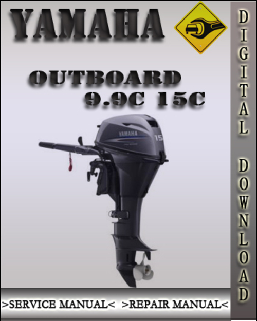 Product picture Yamaha Outboard 9.9c 15c Factory Service Repair Manual