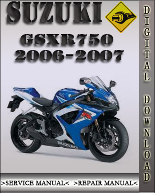 Product picture 2006-2007 Suzuki GSXR750 Factory Service Repair Manual