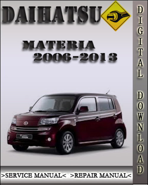 Product picture 2006-2013 Daihatsu Materia Factory Service Repair Manual 2007 2008 2009 2010 2011 2012