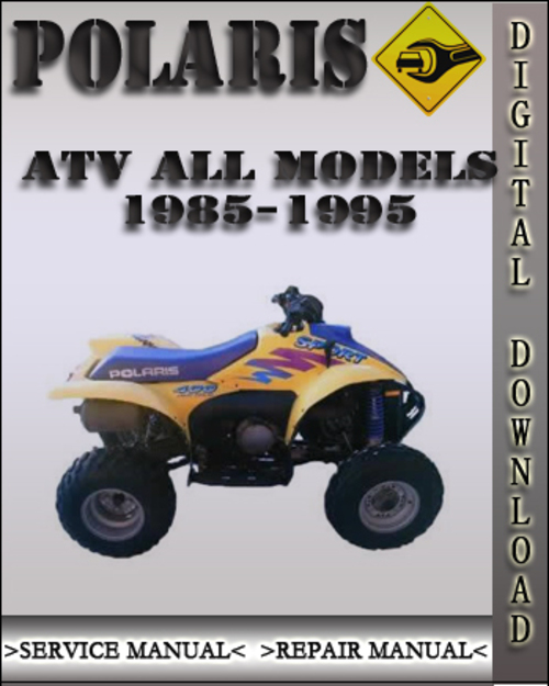 Product picture 1985-1995 Polaris ATV Factory Service Repair Manual 1986 1987 1988 1989 1990 1991 1992 1993 1994