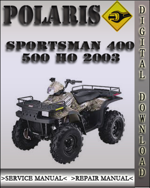 Product picture 2003 Polaris Sportsman 400 500 HO Factory Service Repair Manual