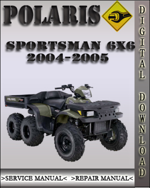 Product picture 2004-2005 Polaris Sportsman 6X6 Factory Service Repair Manual