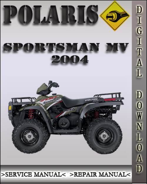 Product picture 2004 Polaris Sportsman MV Factory Service Repair Manual