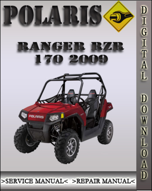 Product picture 2009 Polaris Ranger RZR 170 Factory Service Repair Manual